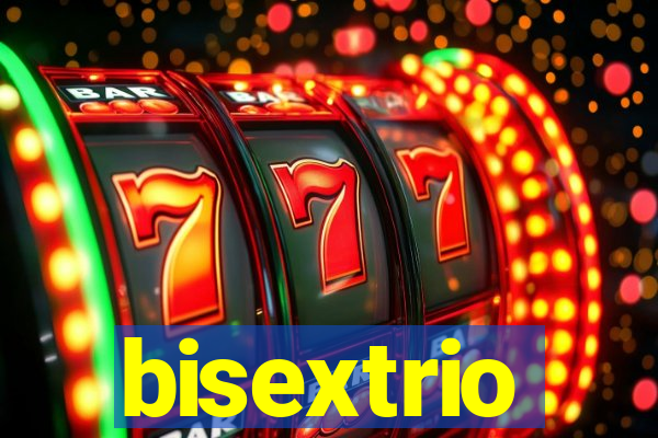bisextrio