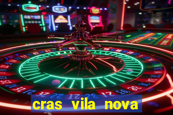 cras vila nova itapeva sp