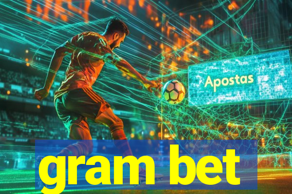 gram bet