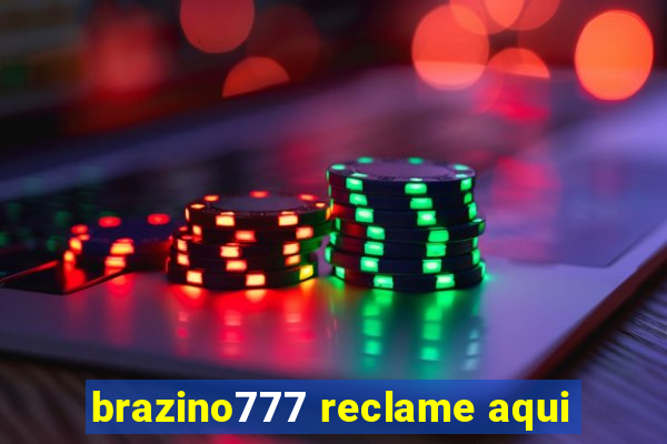 brazino777 reclame aqui