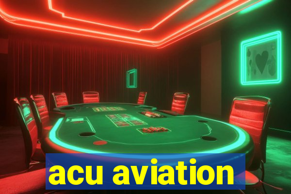 acu aviation
