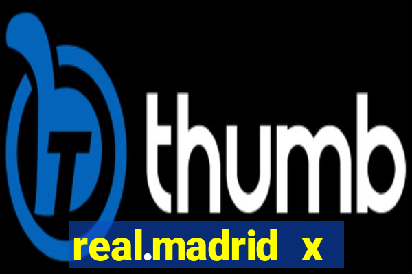real.madrid x athletic bilbao