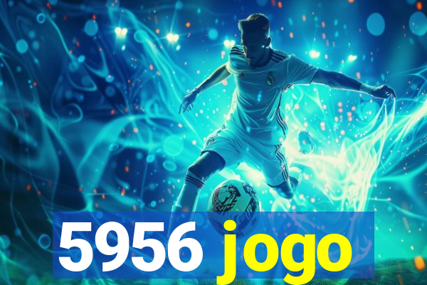 5956 jogo