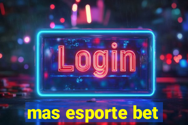 mas esporte bet