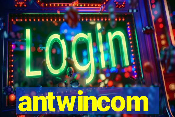 antwincom