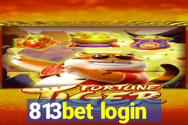 813bet login