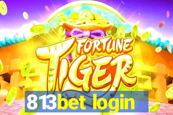 813bet login