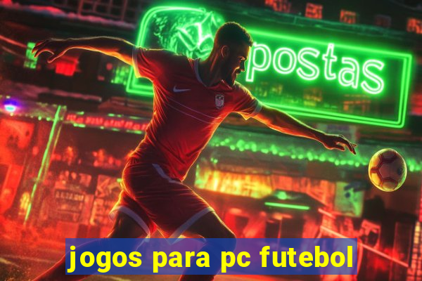 jogos para pc futebol