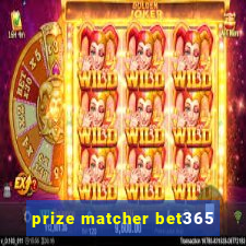 prize matcher bet365