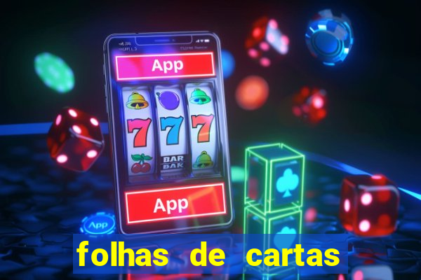 folhas de cartas para imprimir