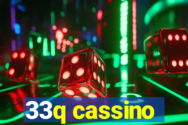 33q cassino