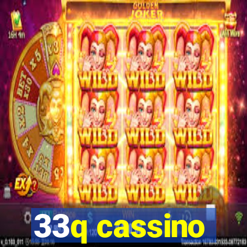 33q cassino