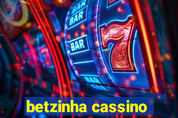 betzinha cassino