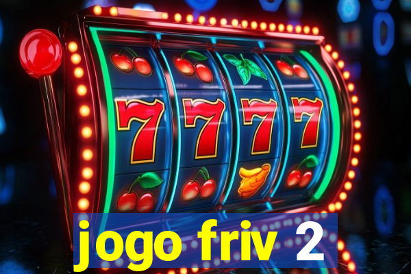 jogo friv 2