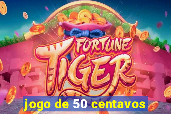jogo de 50 centavos