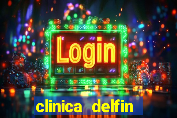 clinica delfin itaigara salvador