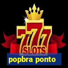 popbra ponto