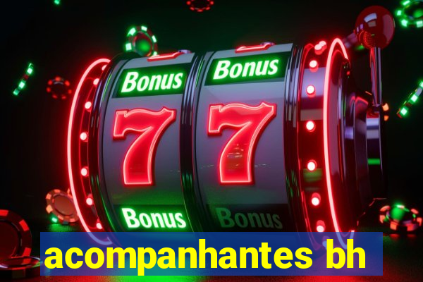 acompanhantes bh