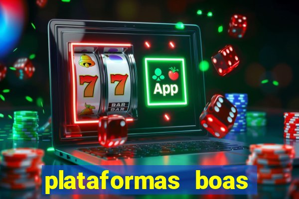 plataformas boas para jogar fortune tiger