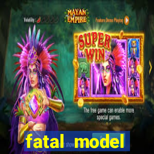 fatal model alagoinhas bahia