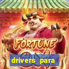 drivers para windows 7 64 bits