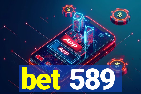 bet 589