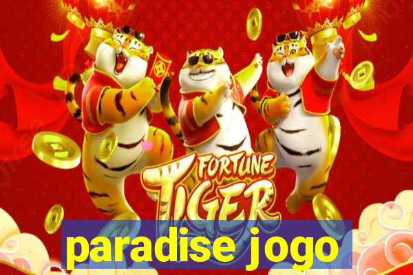 paradise jogo