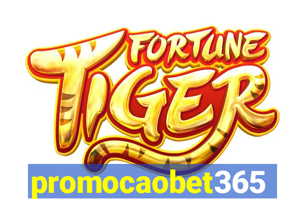 promocaobet365