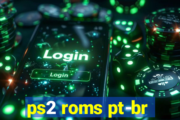 ps2 roms pt-br