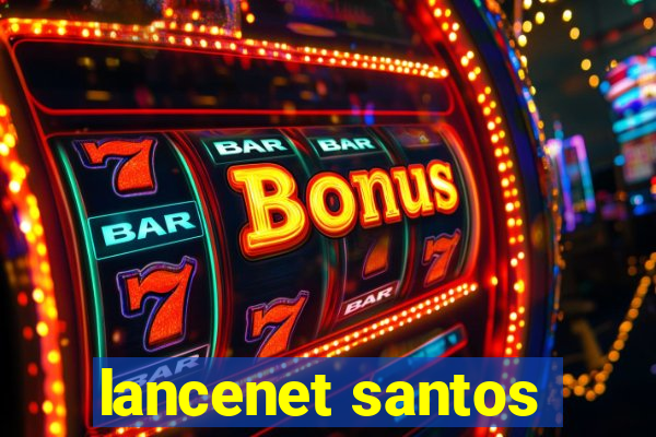 lancenet santos