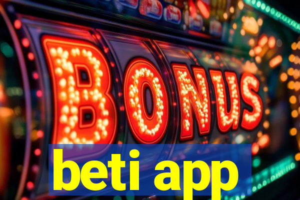beti app
