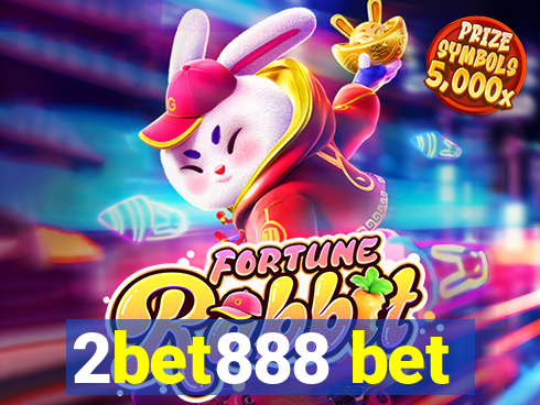 2bet888 bet