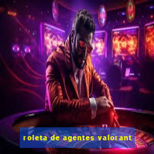 roleta de agentes valorant
