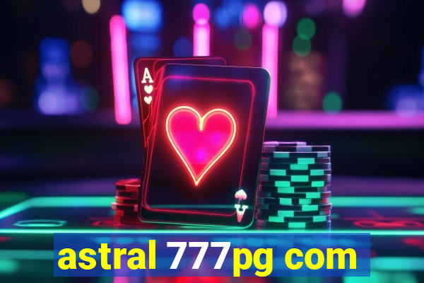 astral 777pg com