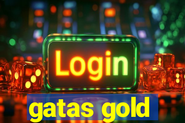 gatas gold