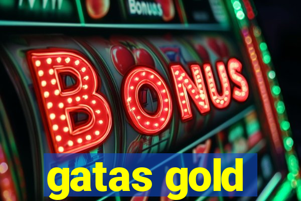 gatas gold