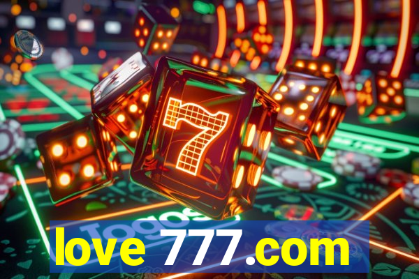 love 777.com