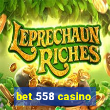 bet 558 casino