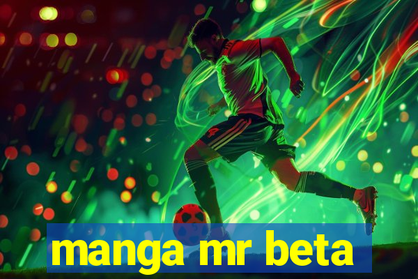 manga mr beta