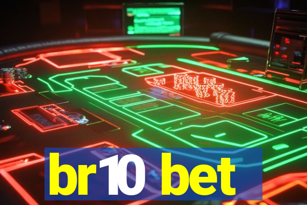 br10 bet
