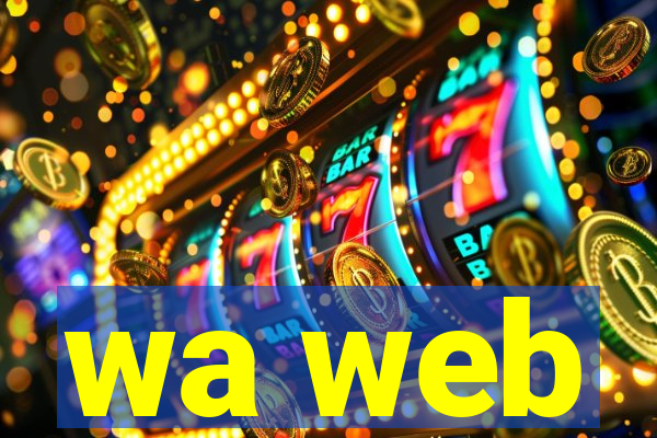 wa web