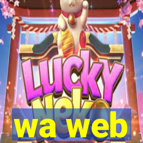 wa web