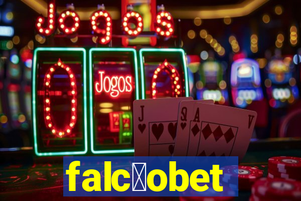 falc茫obet