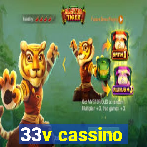 33v cassino