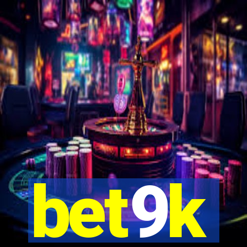 bet9k
