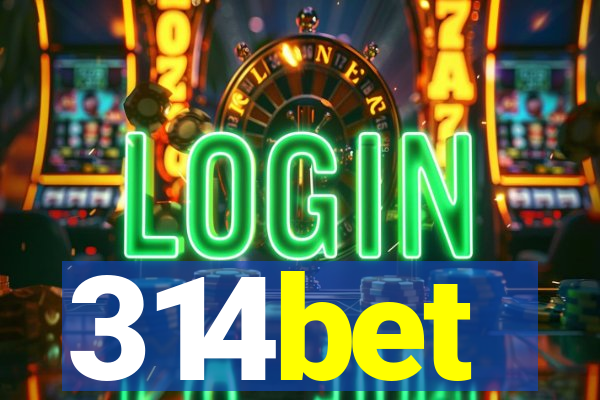 314bet