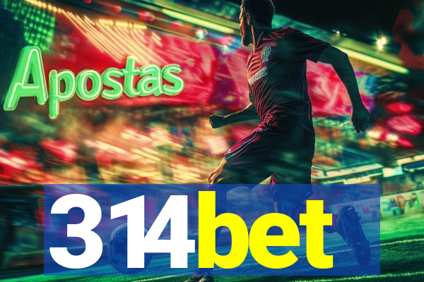 314bet