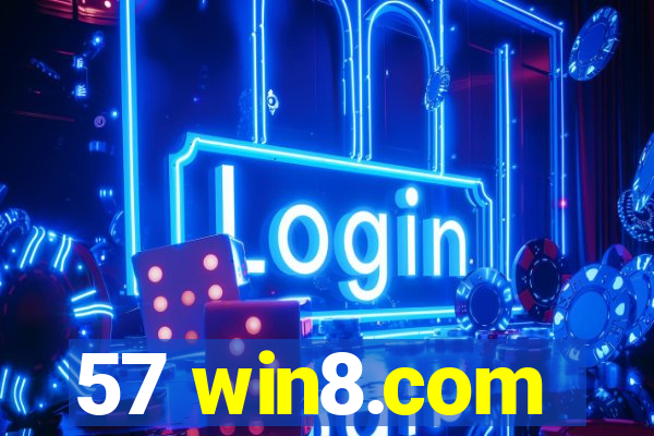 57 win8.com