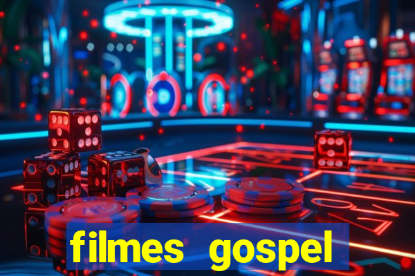 filmes gospel baseadas em fatos reais emocionantes