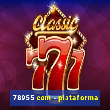 78955 com - plataforma
